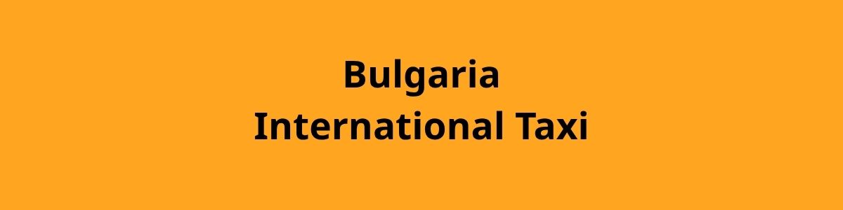 Международно такси България