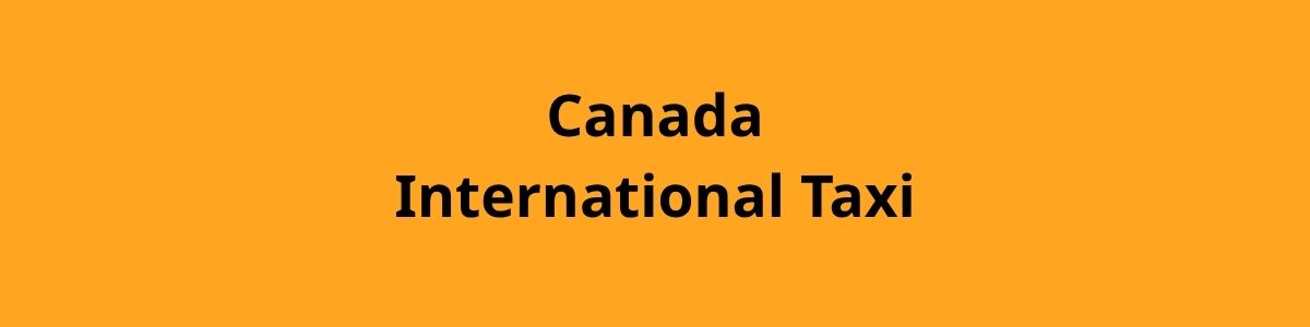 Canada International Taxi